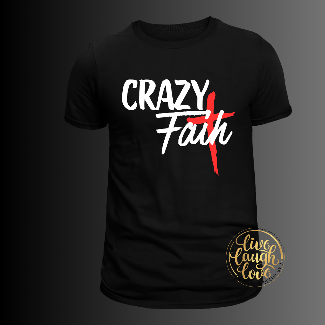 Crazy Faith