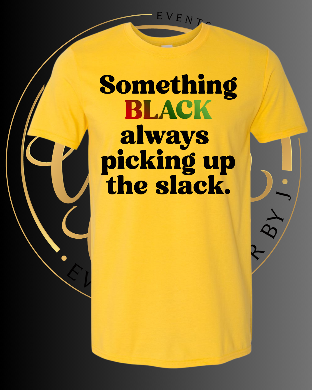 Pick Up The Slack Tee